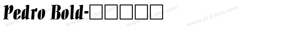 Pedro Bold字体转换